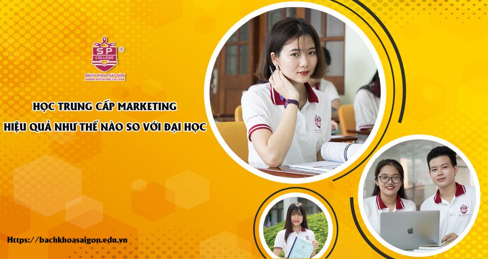 Học trung cấp Marketing hiệu quả như thế nào so với đại học