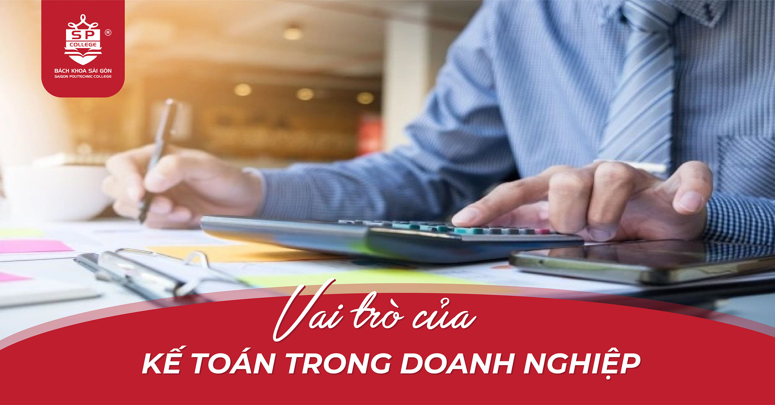 Vai trò của kế toán trong doanh nghiệp