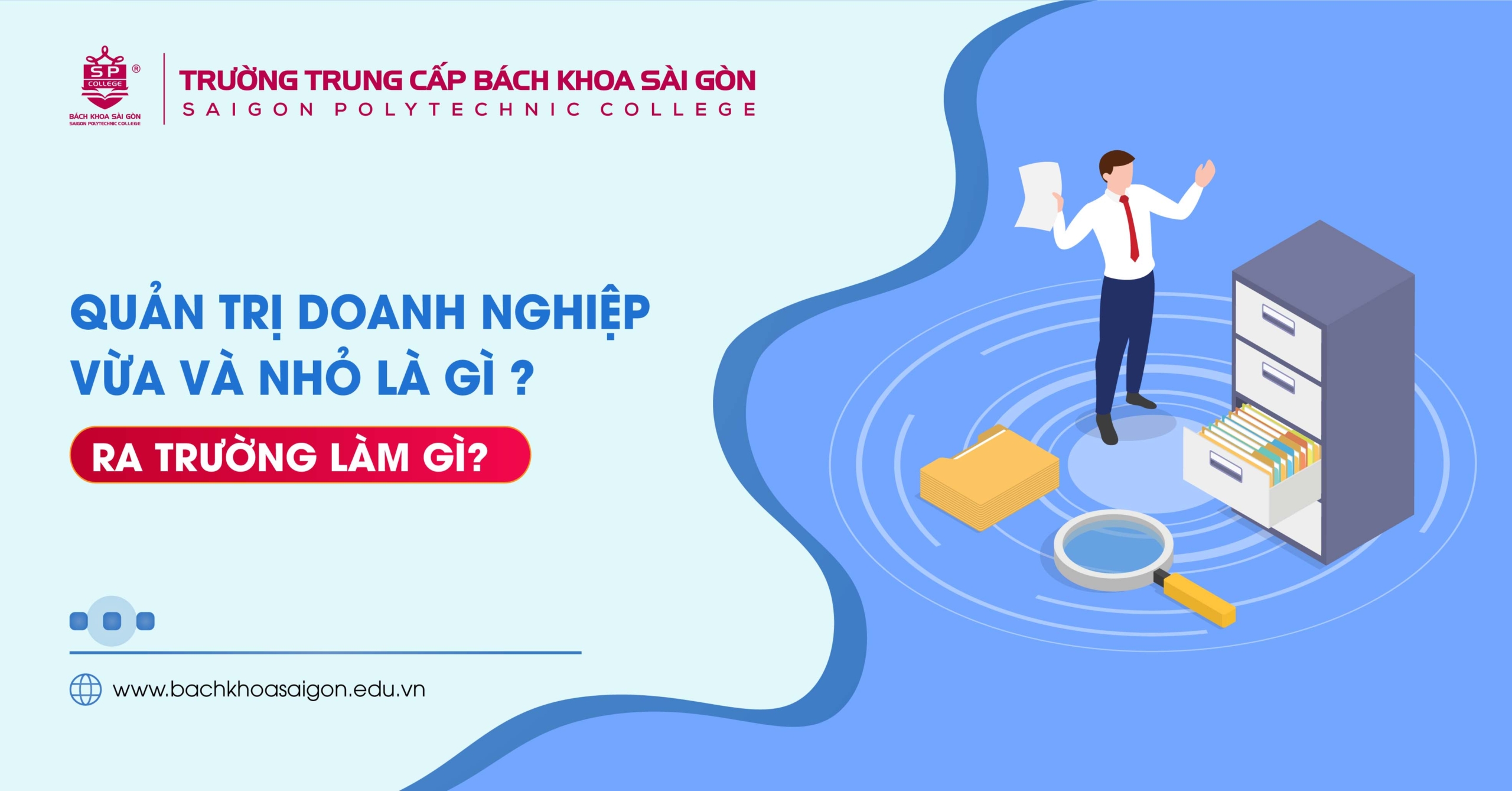 Quản trị doanh nghiệp vừa và nhỏ là gì? Ra trường làm gì?