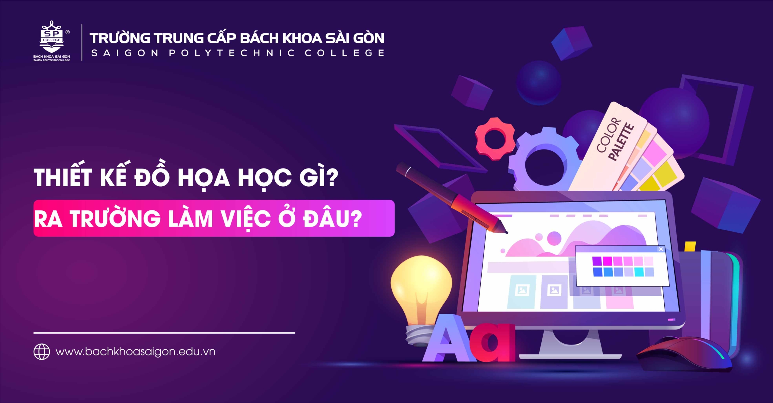 Thiết kế đồ hoạ học gì? Ra trường làm việc ở đâu?
