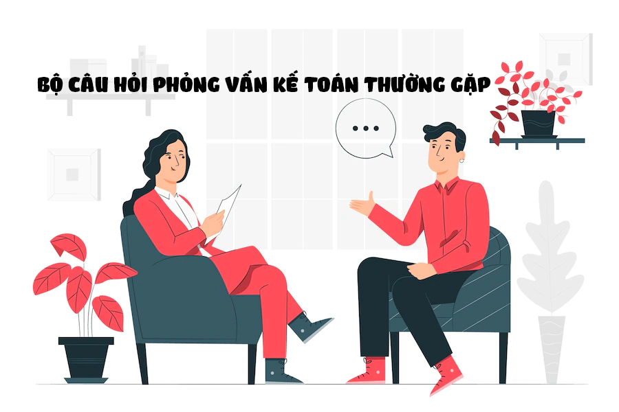 bo cau hoi phong van ke toan thuong gap