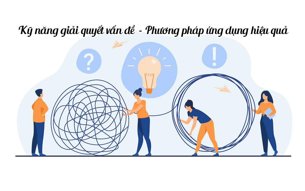 kỹ năng giải quyết vấn đề