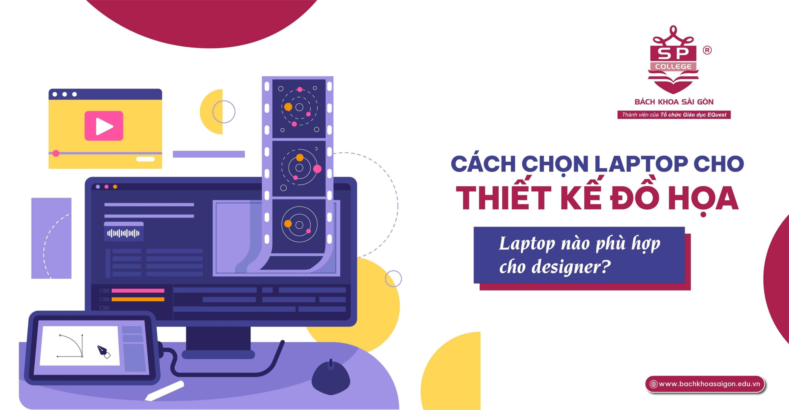 cach chon laptop phu hop cho sinh vien nganh thiet ke do hoa scaled